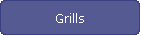 Grills